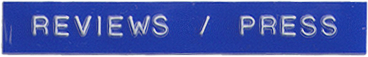 REVIEWS / PRESS